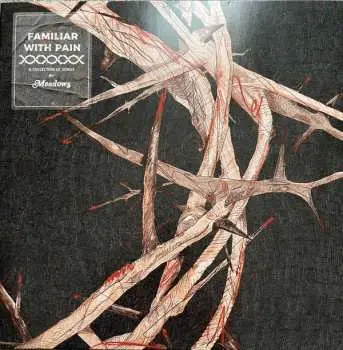 LP Meadows: Familiar with Pain LTD