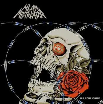 LP Mean Mistreater: Razor Wire Ltd.