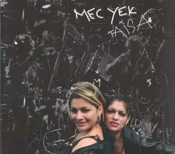CD Mec Yek: Taisa
