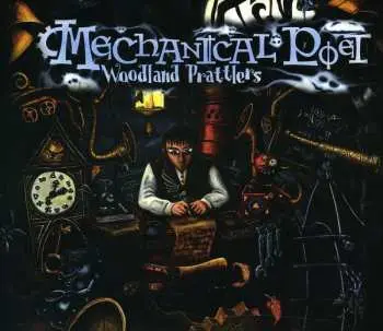 CD Mechanical Poet: Woodland Prattlers
