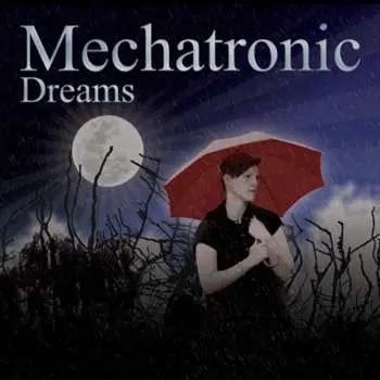 CD Mechatronic: Dreams
