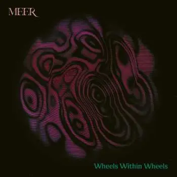 CD Meer: Wheels Within Wheels
