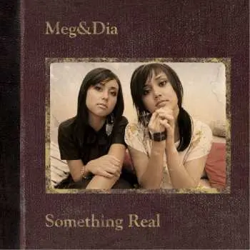 CD Meg & Dia: Something Real
