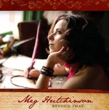 CD Meg Hutchinson: Beyond That