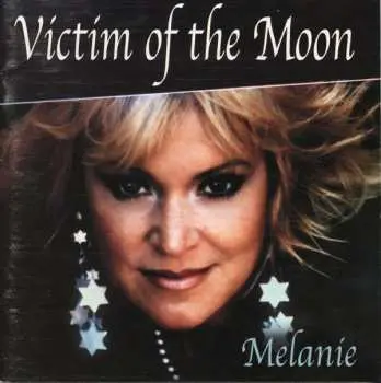LP Melanie: Victim Of The Moon