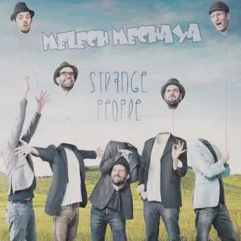 CD Melech Mechaya: Strange People