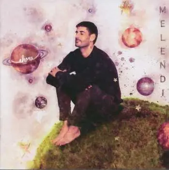 CD Melendi: Ahora