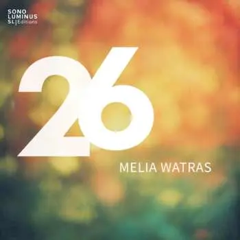 CD Melia Watras: 26
