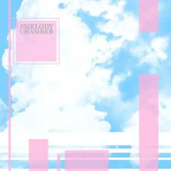 LP Melody's Echo Chamber: Melody Chamber
