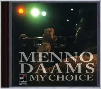 CD Menno Daams: My Choice