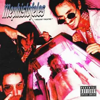LP Mephistofeles: Violent Theatre