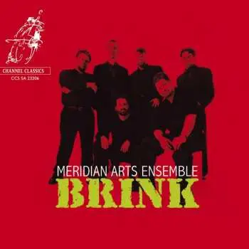 SACD Meridian Arts Ensemble: Brink