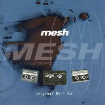 CD Mesh: Original 91 - 93