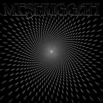 LP Meshuggah: Meshuggah CLR | LTD