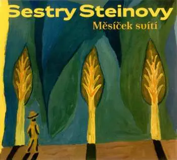 CD Sestry Steinovy: Měsíček Svítí