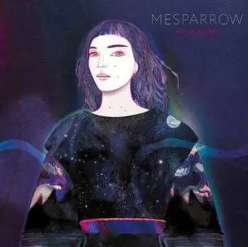 LP Mesparrow: Monde sensible