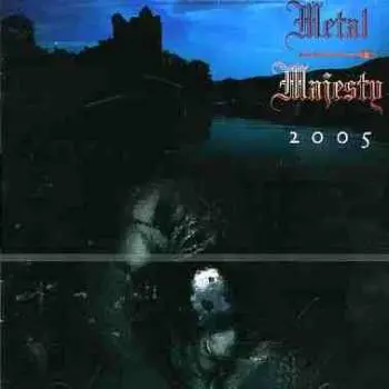 CD Metal Majesty: 2005