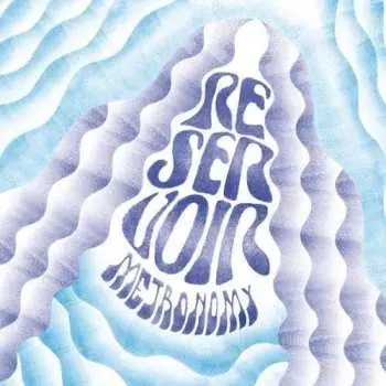 LP Metronomy: Reservoir