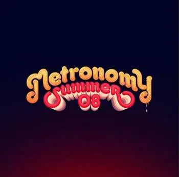 LP/CD Metronomy: Summer 08
