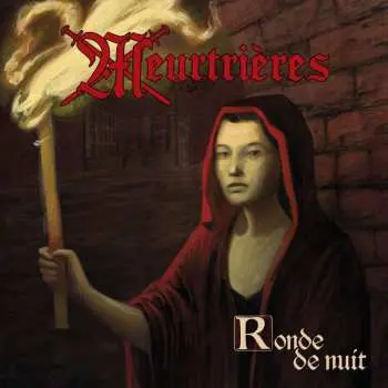 CD Meurtrieres: Ronde De Nuit