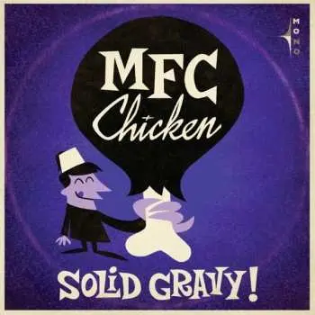 CD MFC Chicken: Solid Gravy