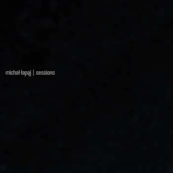 LP Michał Łapaj: Sessions Ltd.