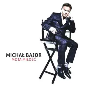 LP Michał Bajor: Moja Miłość