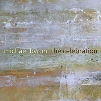 CD Michael Byron: The Celebration