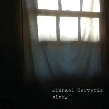 LP Michael Cerveris: Piety