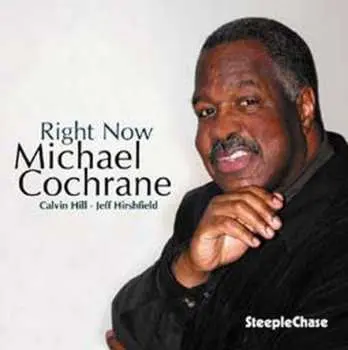 CD Michael Cochrane: Right Now