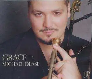 CD Michael Dease: Grace