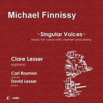 CD Michael Finnissy: Singular Voices