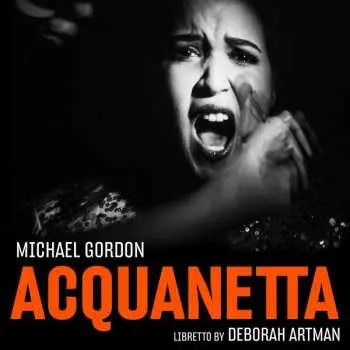 CD Michael Gordon: Acquanetta