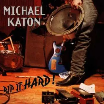 CD Michael Katon: Rip It Hard!