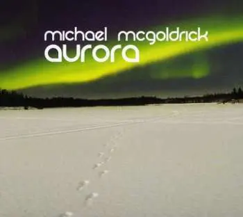 CD Michael McGoldrick: Aurora
