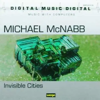 CD Michael McNabb: Invisible Cities