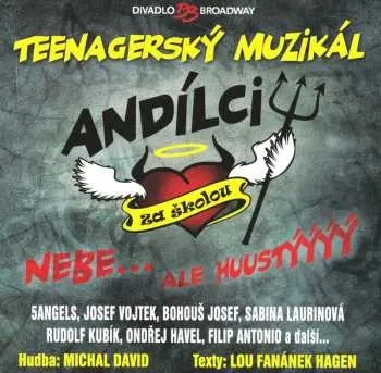 Muzikál - Andílci za školou