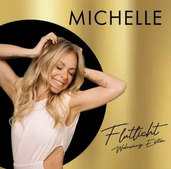 2CD Michelle: Flutlicht - Wahnsinnig Edition