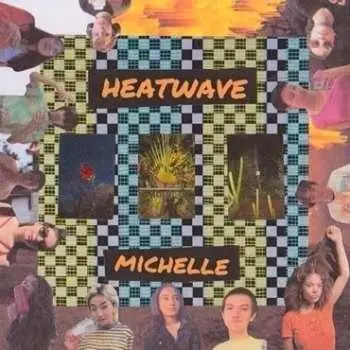 LP Michelle: Heatwave CLR