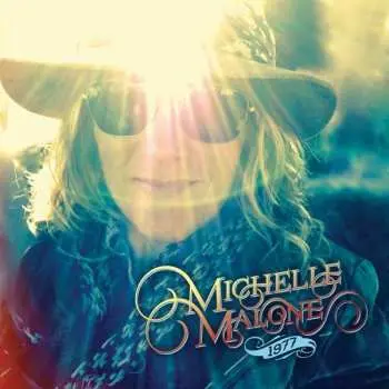 CD Michelle Malone: 1977