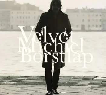CD Michiel Borstlap: Velvet