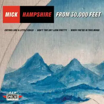 SP Micky Hampshire: From 30,000 Feet LTD