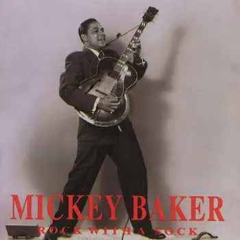 CD Mickey Baker: Rock With A Sock