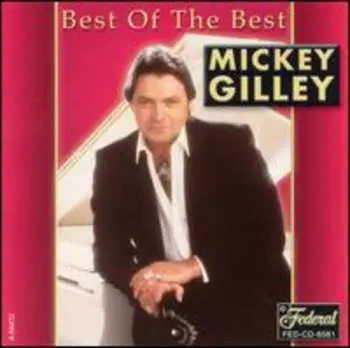 CD Mickey Gilley: Best Of The Best