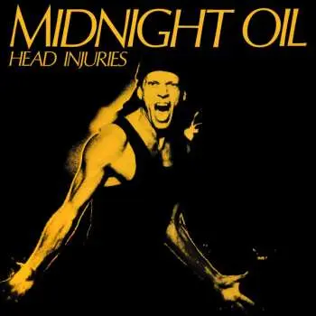CD Midnight Oil: Head Injuries (live At Selina's)