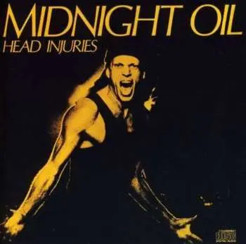 CD Midnight Oil: Head Injuries