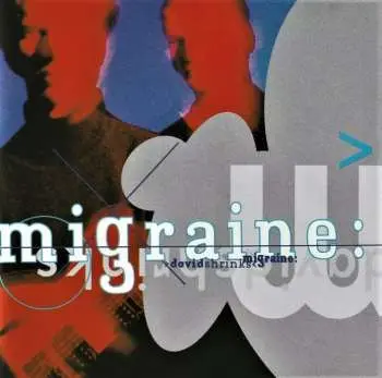 CD Migraine: David Shrinks