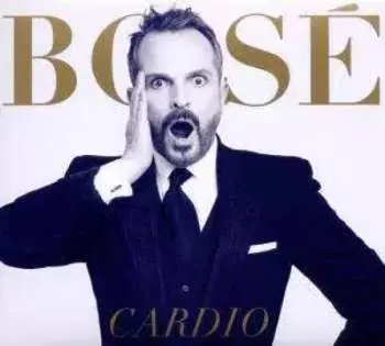 CD Miguel Bosé: Cardio DIGI