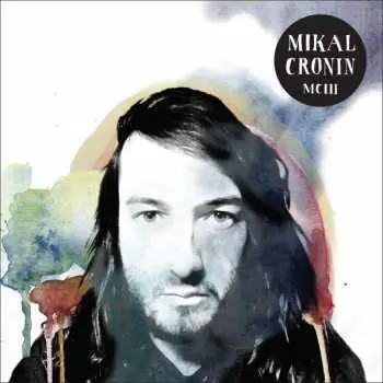 LP Mikal Cronin: MCIII