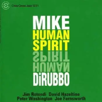 CD Mike DiRubbo: Human Spirit